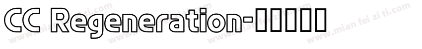 CC Regeneration字体转换